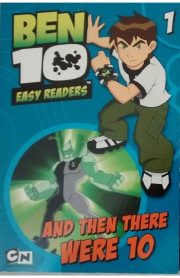 Ben 10 Easy Readers And Then There Were 10 Book 1 by Barry Hutchison