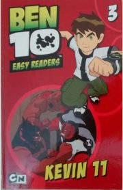 Ben 10 Easy Readers Kevin 11 Book 3 by Barry Hutchison