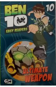 Ben 10 Easy Readers Ultimate Weapon Book 10 by Barry Hutchison