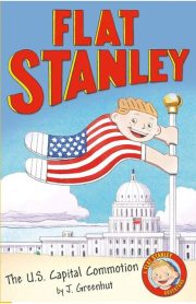 Flat Stanley The US Capital Commotion by Jeff Brown