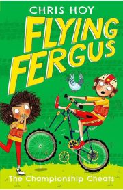 Flying Fergus The Championship Cheats by Chris Hoy