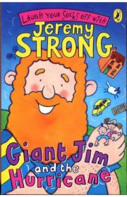 Giant Jim and the Hurricane by Jeremy Strong
