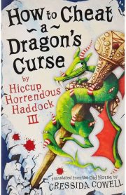 How To Train Your Dragon How to Cheat a Dragon's Curse Book 4 by Cressida Cowell