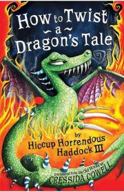 How To Train Your Dragon How to Twist a Dragon's Tale Book 5 by Cressida Cowell