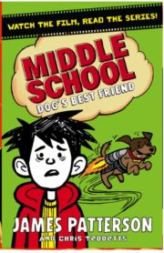 Middle School Dog's Best Friend Book 8 by James Patterson