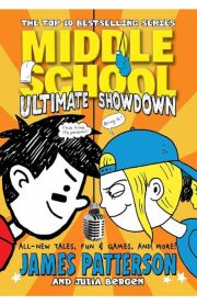 Middle School Ultimate Showdown Book 5 by James Patterson
