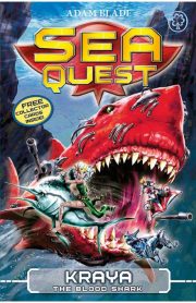 Sea Quest Kraya The Blood Shark Book 4 by Adam Blade