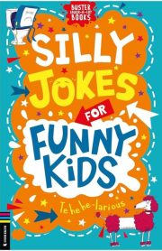 Silly Jokes for Funny Kids by Andrew Pinder & Josephine Southon Buster Books