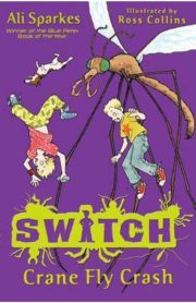 Switch Crane Fly Crash Book 5 by Ali Sparkes