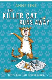 The Killer Cat Runs Away by Anne Fine