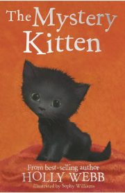 The Mystery Kitten by Holly Webb