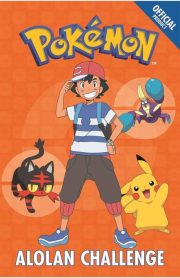 The Official Pokemon Fiction Alolan Challenge Book 10 by Tracey West