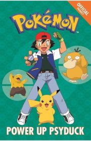 The Official Pokemon Fiction Power Up Psyduck Book 7 by Tracey West