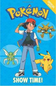 The Official Pokemon Fiction Show Time! Book 6 by Tracey West