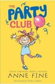 The Party Club by Anne Fine