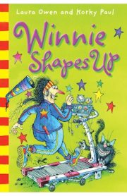 Winnie Shapes Up by Laura Owen and Korky Paul