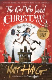 A Girl Who Saved Christmas by Matt Haig
