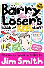 Book of Keel Stuff! Barry Loser's by Jim Smith