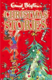 Christmas Stories by Enid Blyton