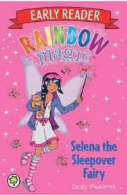 Early Reader Rainbow Magic Selena the Sleepover Fairy by Daisy Meadows