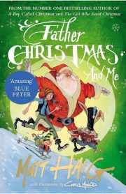 Father Christmas And Me by Matt Haig