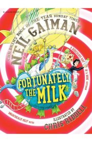 Fortunately The Milk by Neil Gaiman