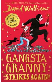 Gangsta Granny Strikes Again! by David Walliams