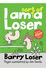 I am Sort of a Loser Barry Loser by Jim Smith
