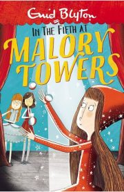 Malory Towers In the Fifth At Malory Towers Book 5 by Enid Blyton