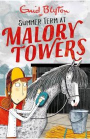 Malory Towers Summer Term At Malory Towers Book 8 by Enid Blyton
