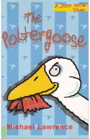 The Polter Goose by Michael Lawrence