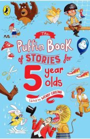 The Puffin Book of  Stories for 5 Year Olds by Wendy Cooling