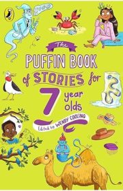 The Puffin Book of  Stories for 7 Year Olds by Wendy Cooling