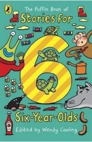 The Puffin Book of  Stories for Six-Year-Olds by Wendy Cooling