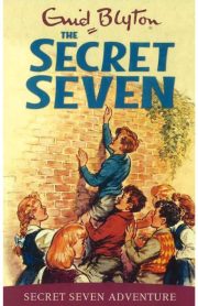The Secret Seven Secret Seven Adventure Book 2 by Enid Blyton