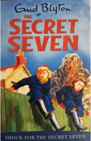 The Secret Seven Shock For The Secret Sven Book 13 by Enid Blyton