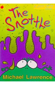 The Snottle by Michael Lawrence