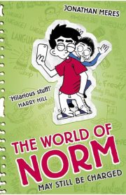 The World of Norm May Still be Charged Book 9 by Jonathan Meres