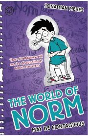 The World of Norm May be Contagious Book 5 by Jonathan Meres