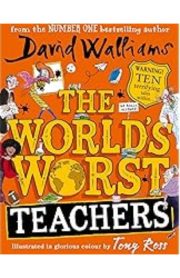 The Worlds's Worst Teachers by David Walliams