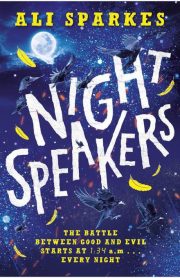 Night Speakers by Ali Sparkes