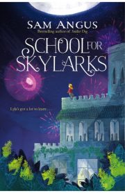 School for Skylarks by Sam Angus