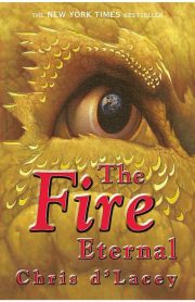 The Fire Eternal by Chris D'Lacey