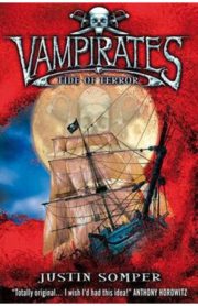 Vampirates Tide of Terror by Justin Somper