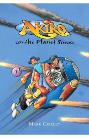 Akiko on the Planet Smoo by Mark Crilley