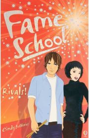 Fame School Rivals! Usborne Book 4 Cindy Jefferies