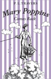 Mary Poppins Comes Back by P.L.Travers