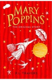 Mary Poppins The Original Story by P.L.Travers