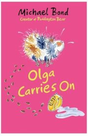 Olga Carries on by Michael Bond