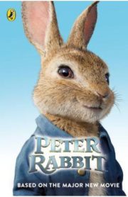 Peter Rabbit Based on the Major New Movie by Nicolette Kaponis